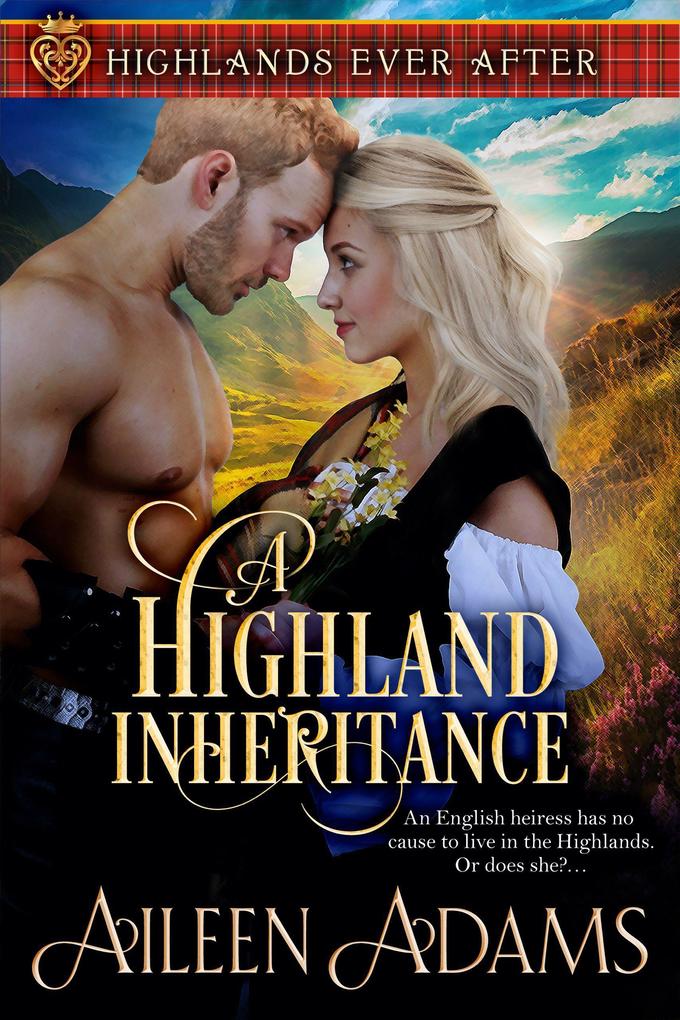 A Highland Inheritance (Highlands Ever After #2)