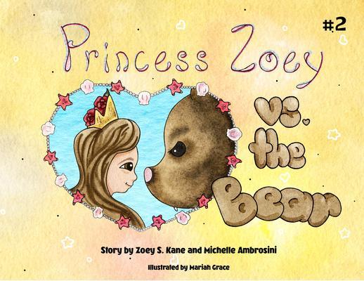 Princess Zoey vs the Bear