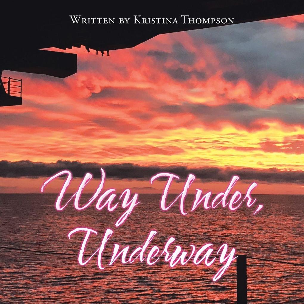 Way Under Underway