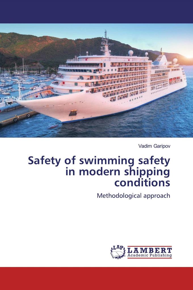 Safety of swimming safety in modern shipping conditions