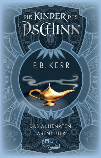 Image of Die Kinder des Dschinn: Das Akhenaten-Abenteuer