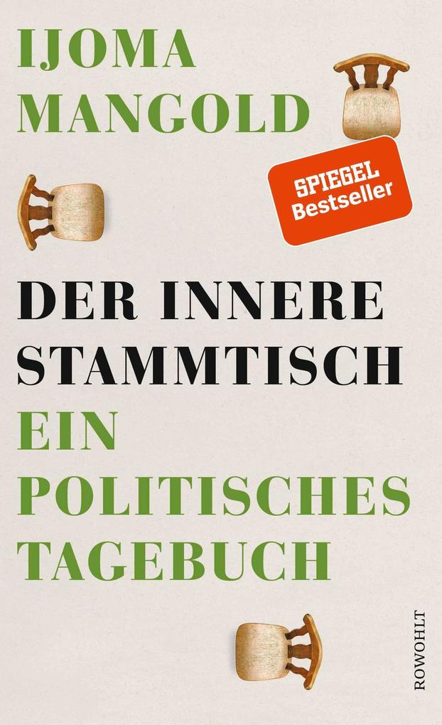 Der innere Stammtisch. Ein politisches Tagebuch | Ijoma Mangold