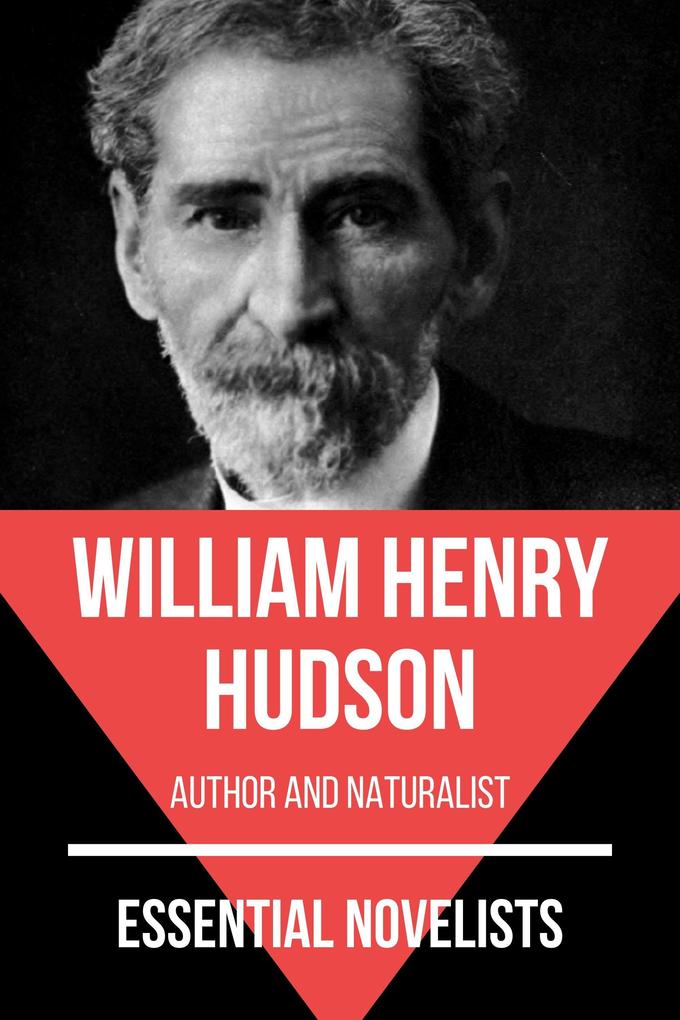 Essential Novelists - William Henry Hudson