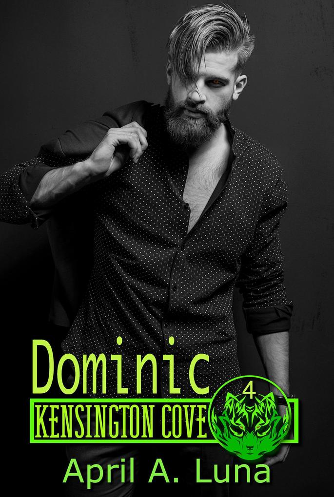 Dominic (Kensington Cove World #4)