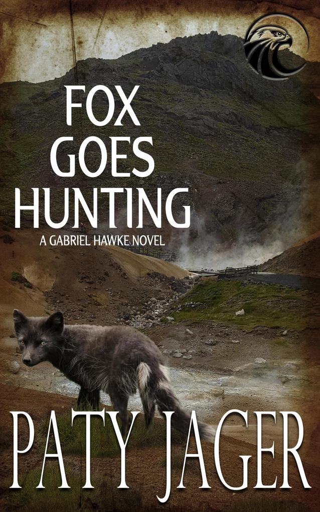 Fox Goes Hunting (Gabriel Hawke Novel #5)