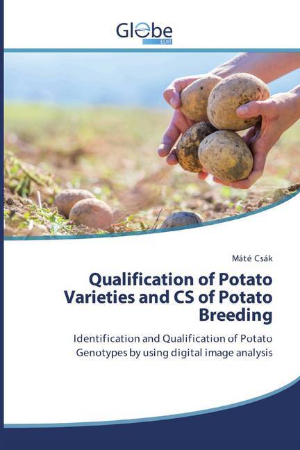 Qualification of Potato Varieties and CS of Potato Breeding