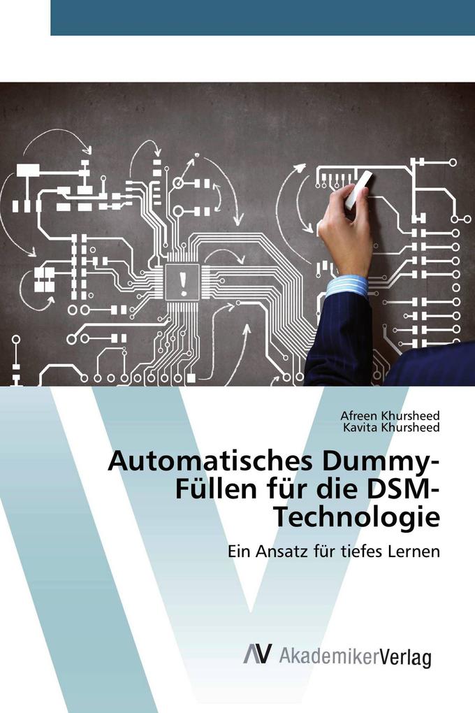 Automatisches Dummy-Füllen für die DSM-Technologie