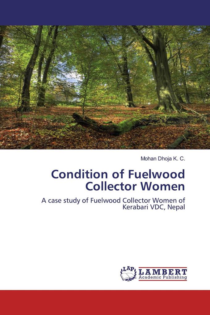 Condition of Fuelwood Collector Women