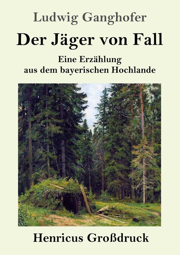 Image of Der Jäger von Fall (Großdruck)