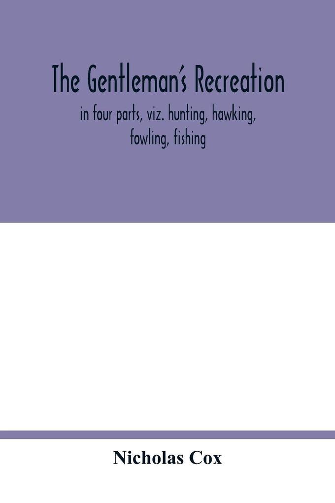 The gentleman's recreation