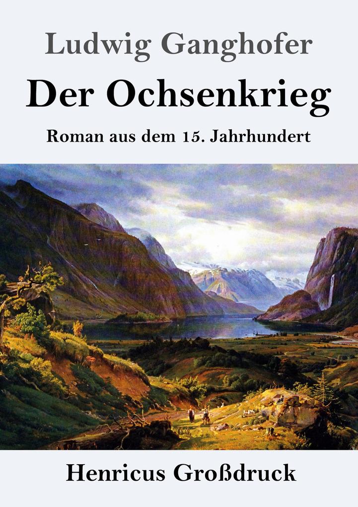 Der Ochsenkrieg (Großdruck)