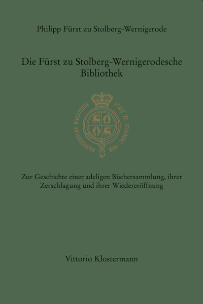 Die Fürst zu Stolberg-Wernigerodesche Bibliothek