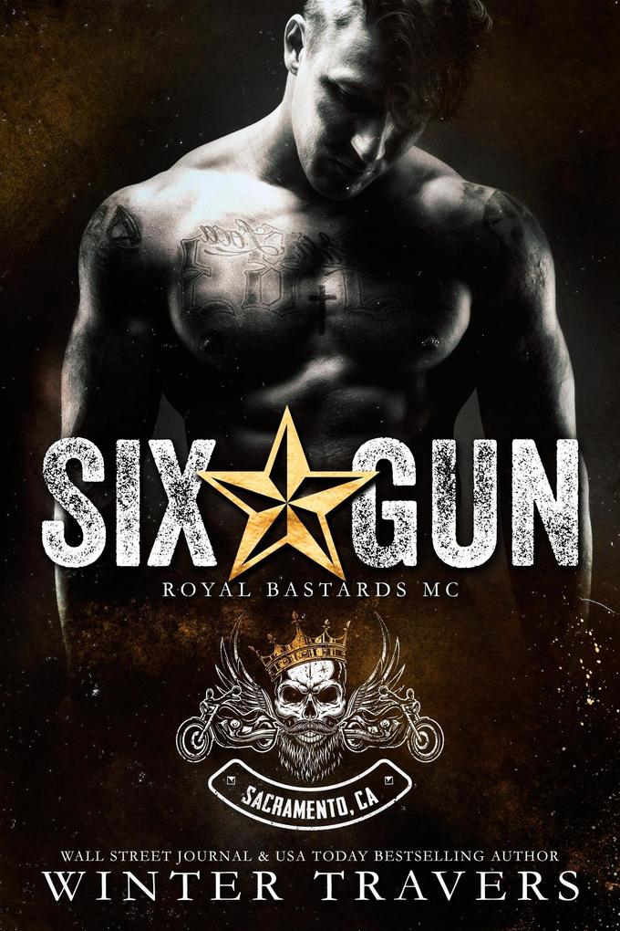 Six-Gun (Royal Bastards MC #2)