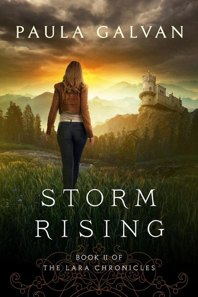 Storm Rising (Book II of The Lara Chronicles)