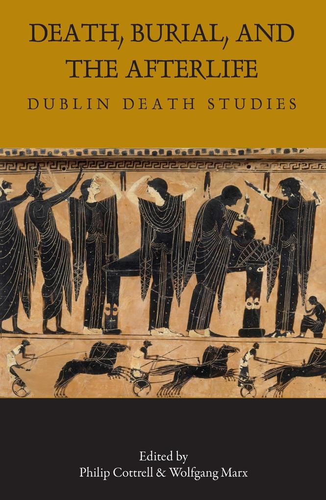 Death Burial and the Afterlife