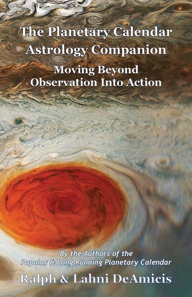 The Planetary Calendar Astrology Companion