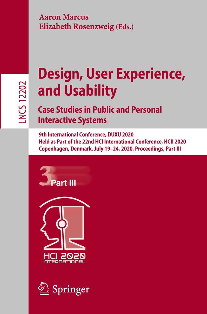  User Experience and Usability. Case Studies in Public and Personal Interactive Systems