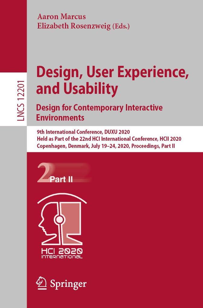 Design User Experience and Usability. Design for Contemporary Interactive Environments