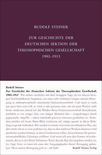 Zur Geschichte der Deutschen Sektion der Theosophischen Gesellschaft 1902-1913 - Rudolf Steiner