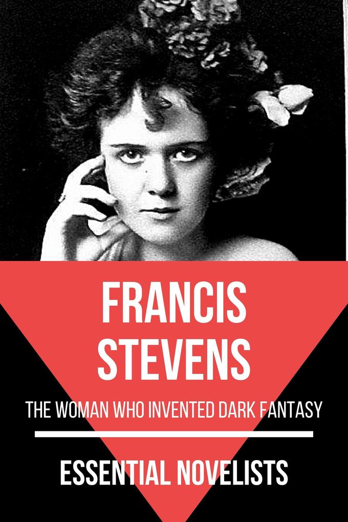Essential Novelists - Francis Stevens