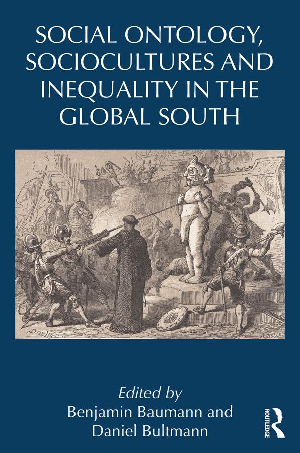 Social Ontology Sociocultures and Inequality in the Global South