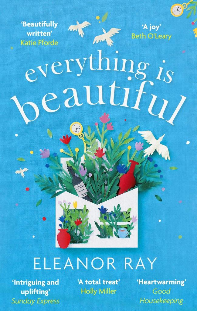 Everything is Beautiful: ‘the most uplifting book of the year‘ Good Housekeeping