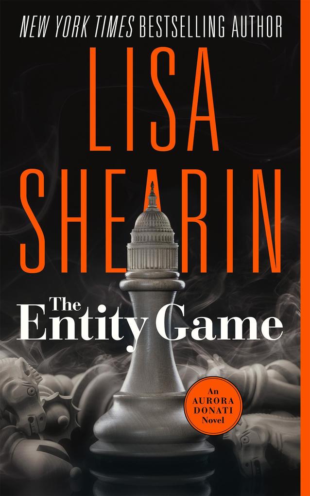 The Entity Game (An Aurora Donati Novel #1)
