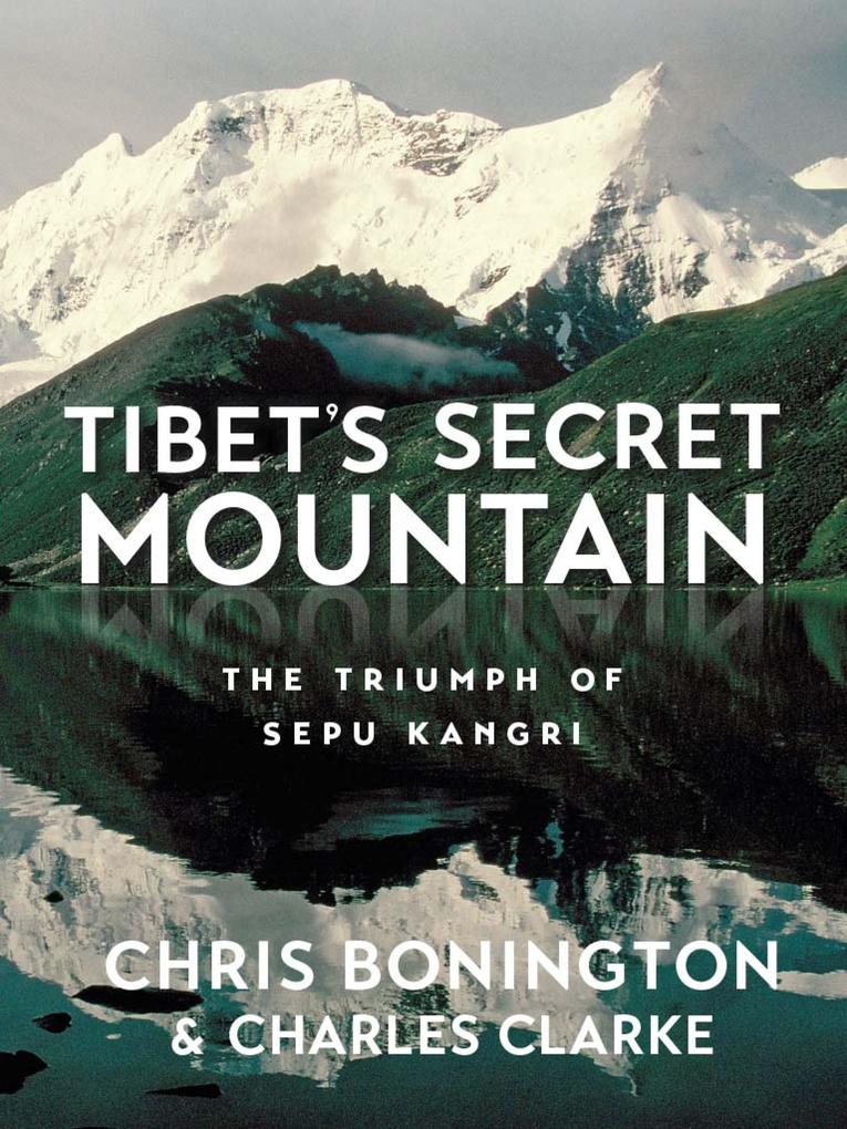 Tibet‘s Secret Mountain