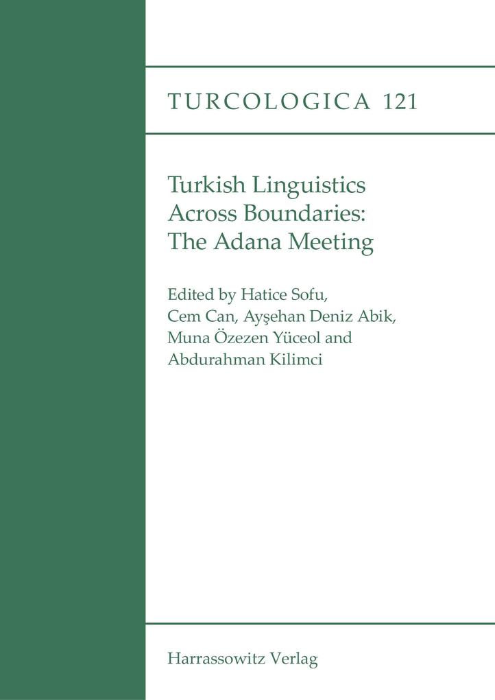 Turkish Linguistics Across Boundaries: The Adana Meeting