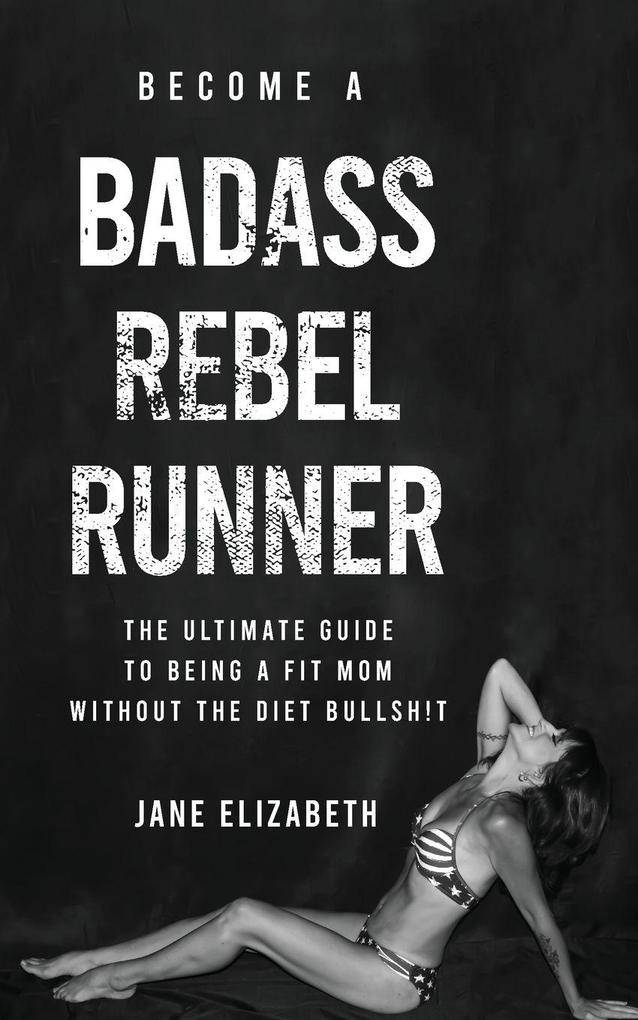 Become a Badass Rebel Runner