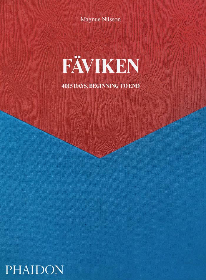 Fäviken: 4015 Days Beginning to End