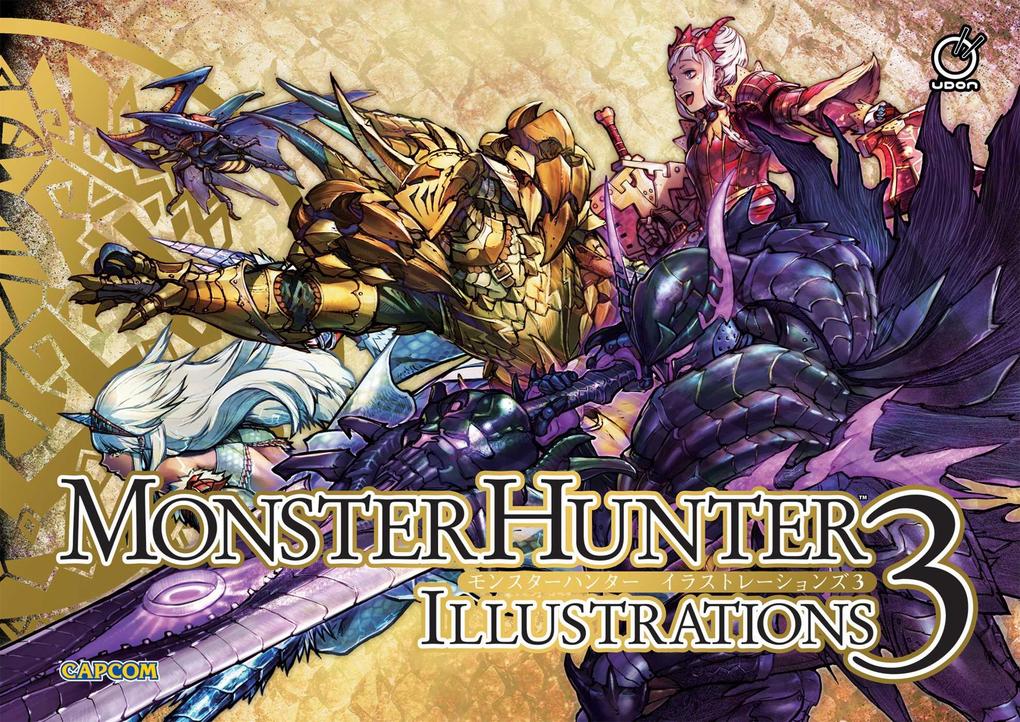 Udon Entertainment Monster Hunter Illustrations 3 (Hardcover)