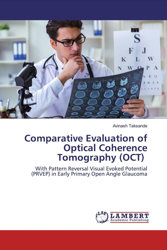 Comparative Evaluation of Optical Coherence Tomography (OCT)