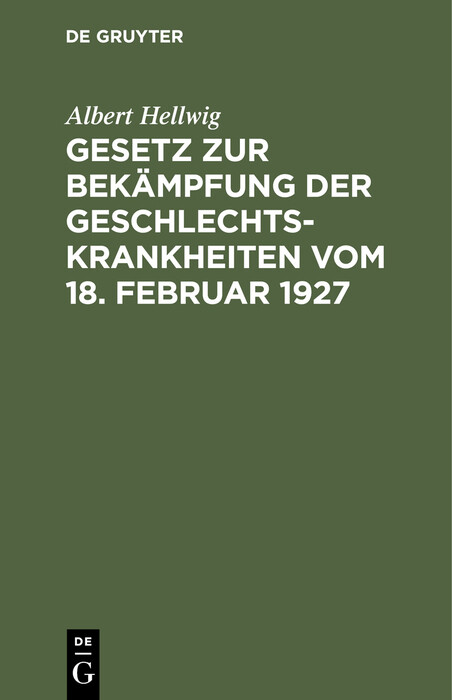 Gesetz zur Bekämpfung der Geschlechtskrankheiten vom 18. Februar 1927
