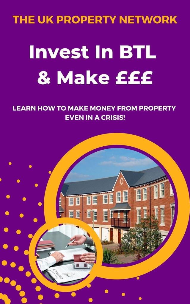 Invest in Buy To Let & Make £££ (Property Investor #1)