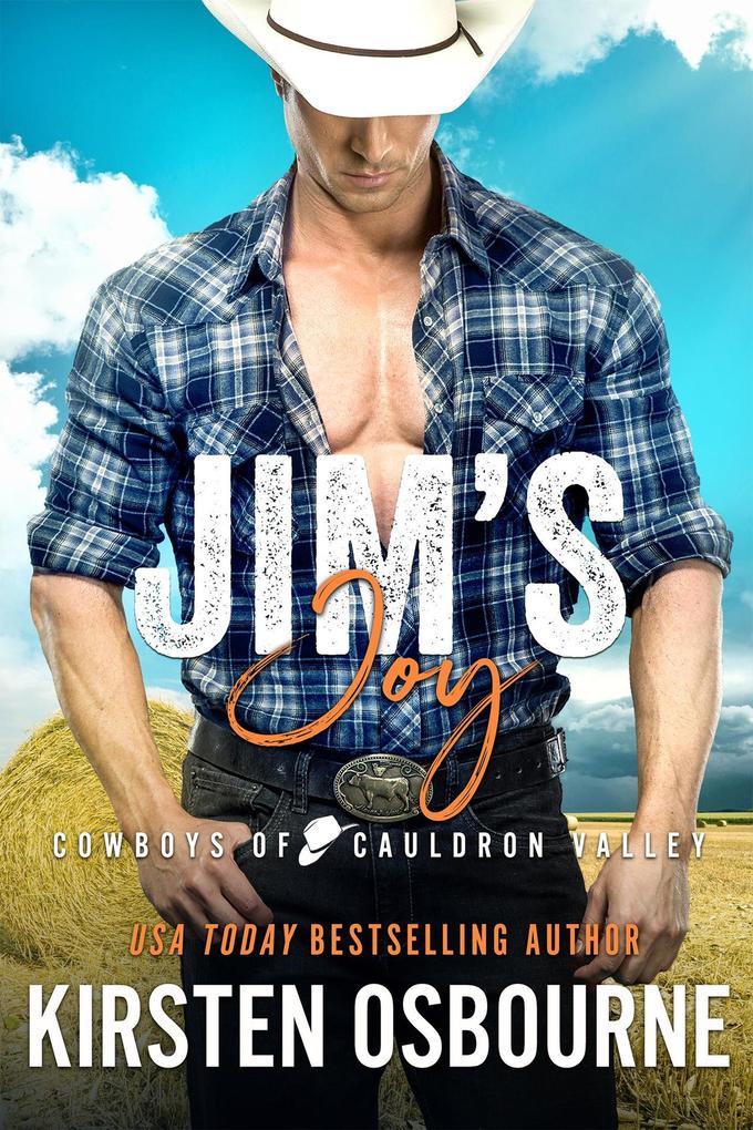 Jim‘s Joy (Cowboys of Cauldron Valley #2)