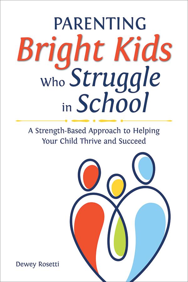Parenting Bright Kids Who Struggle in School