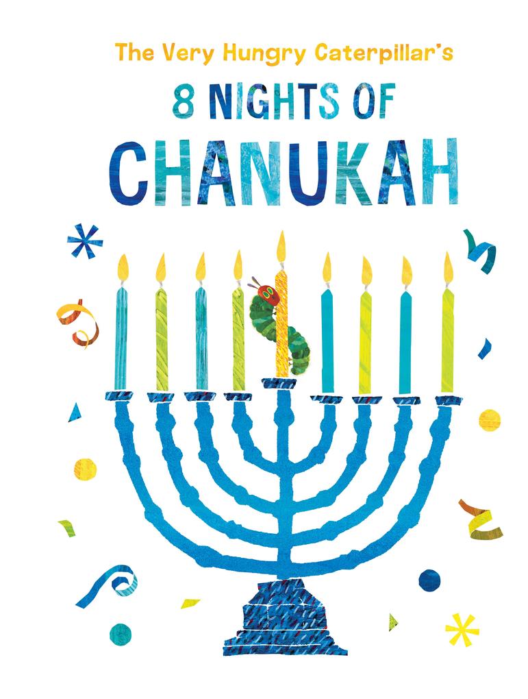 The Very Hungry Caterpillar‘s 8 Nights of Chanukah