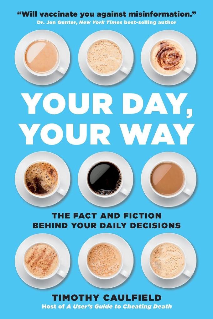 Your Day Your Way