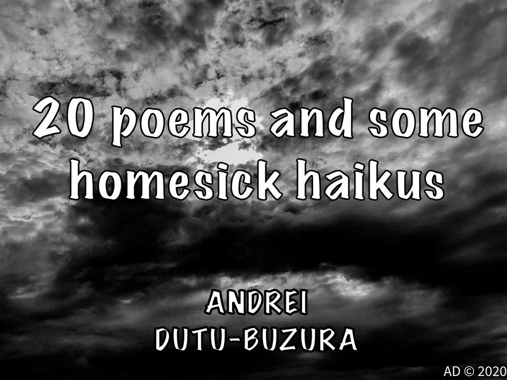 20 poems and some homesick haikus
