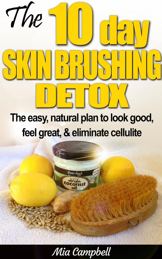The 10-Day Skin Brushing Detox