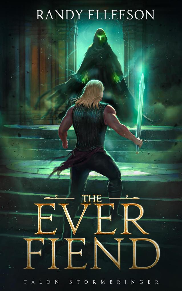 The Ever Fiend (Talon Stormbringer #1)