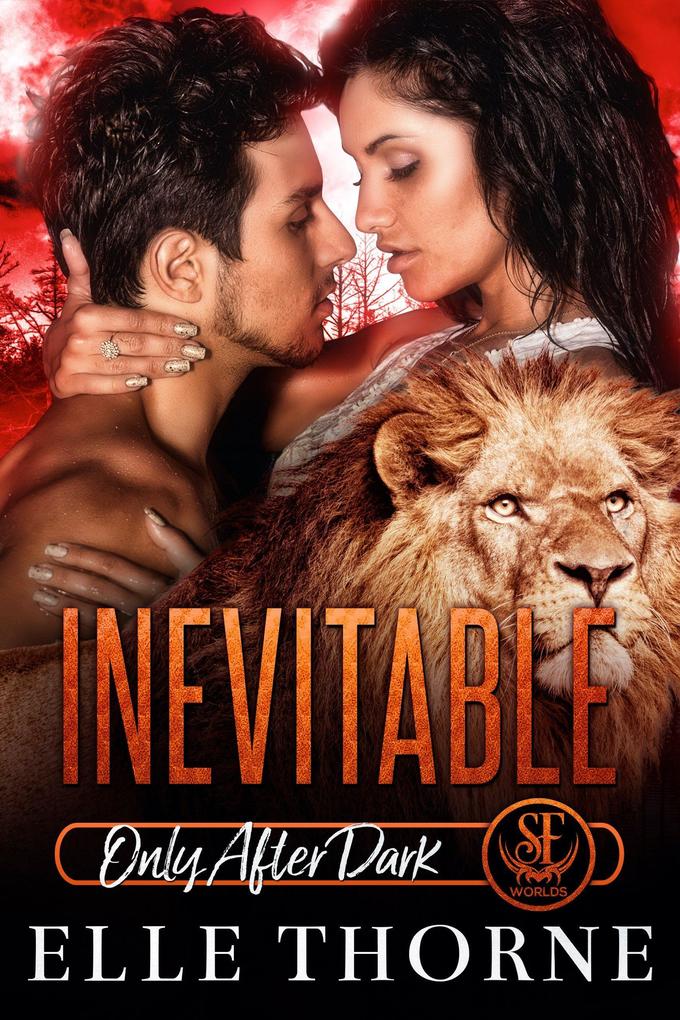 Inevitable: Only After Dark (Shifters Forever Worlds #19)