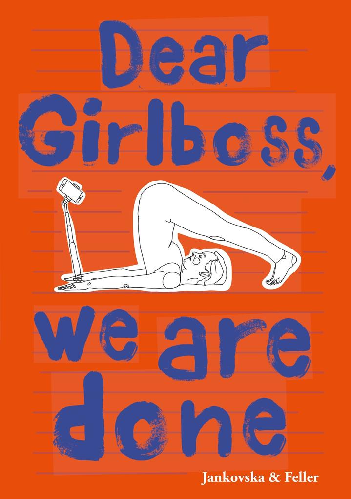 Dear Girlboss we are done