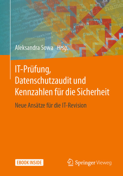 IT-Prüfung Datenschutzaudit und Kennzahlen für die Sicherheit
