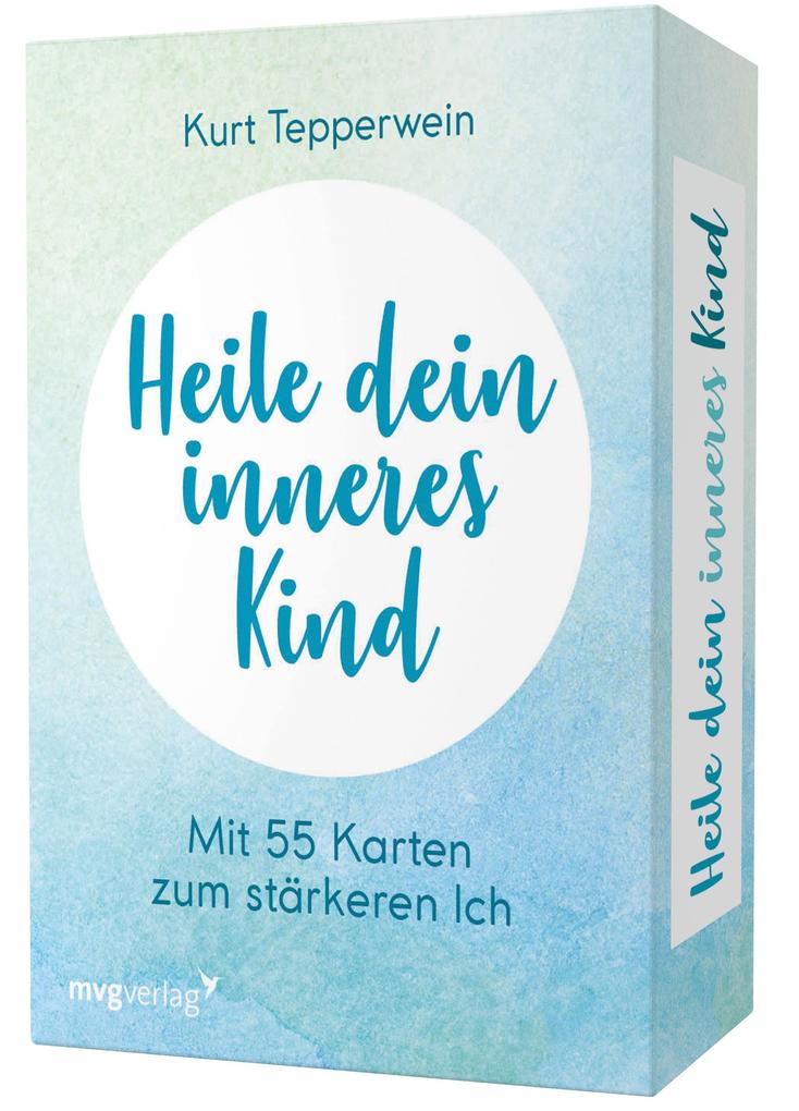 Heile dein inneres Kind