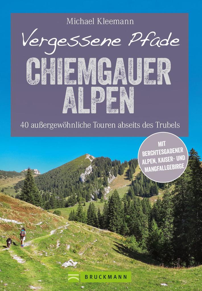 Vergessene Pfade Chiemgauer Alpen Michael Kleemann - Bild 4