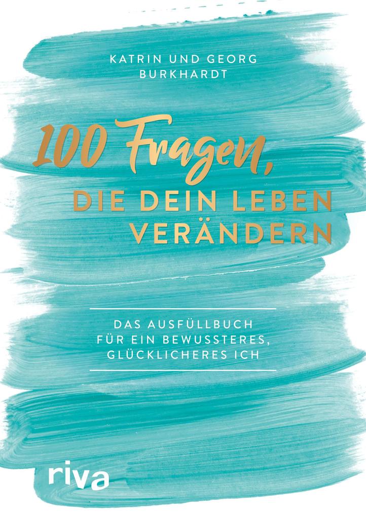 100 Fragen die dein Leben verändern