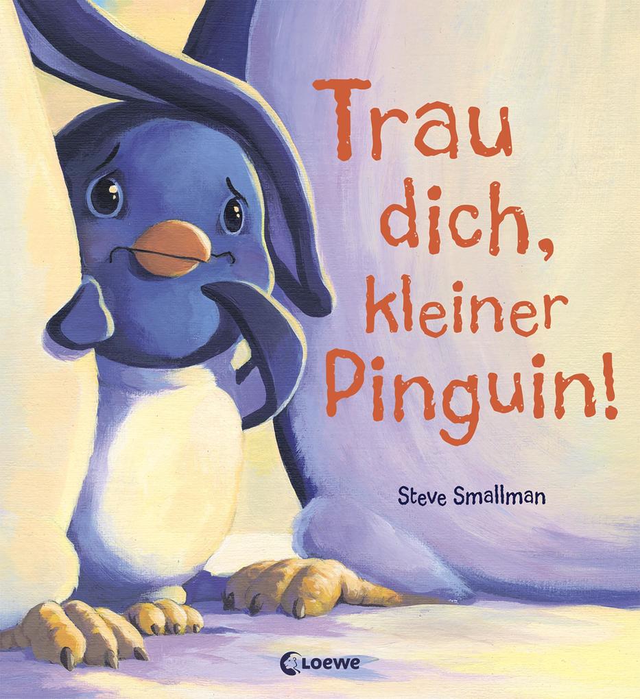 Image of Trau dich kleiner Pinguin!