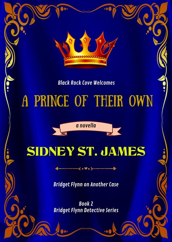 A Prince of Their Own (Bridget Flynn Detective Series #2)